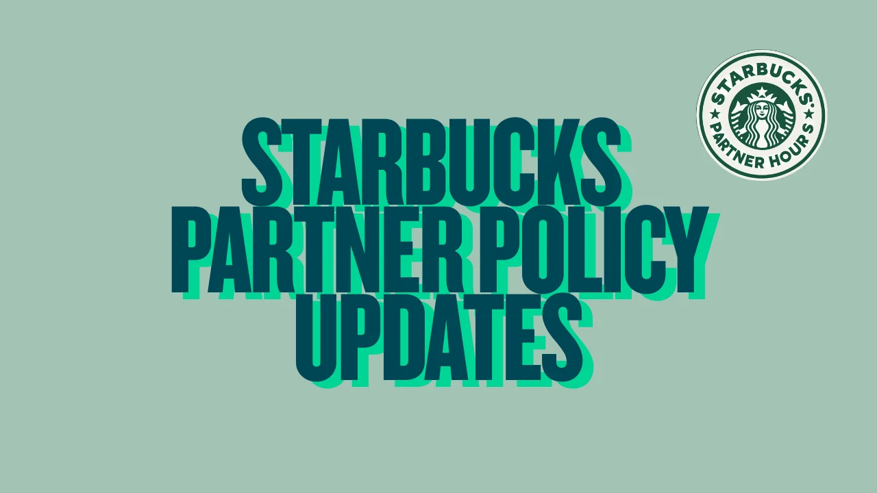 Starbucks Partner Policy Updates