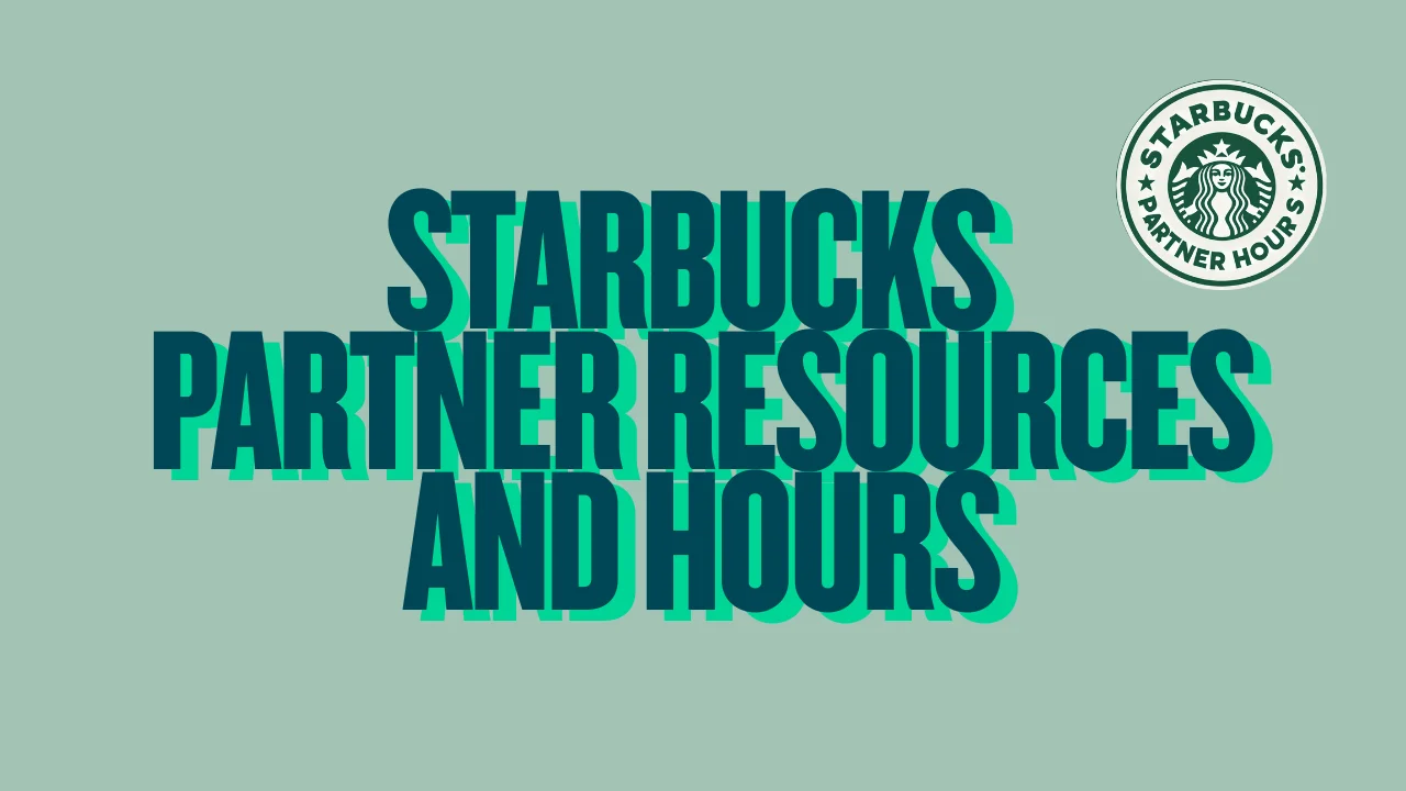 Starbucks Partner Resources and Hours