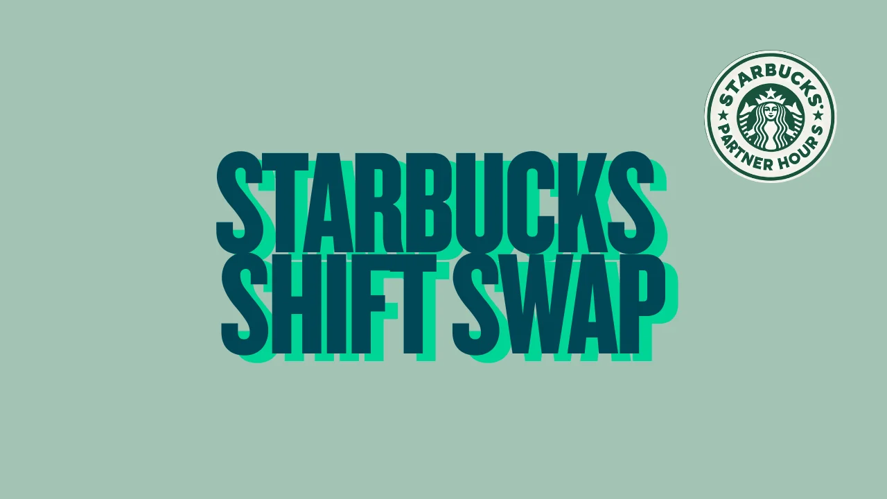 Starbucks Shift Swap