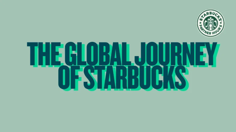 The Global Journey of Starbucks
