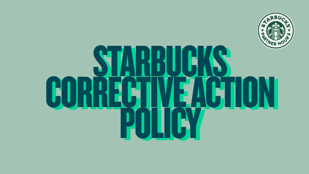 Starbucks Corrective Action Policy