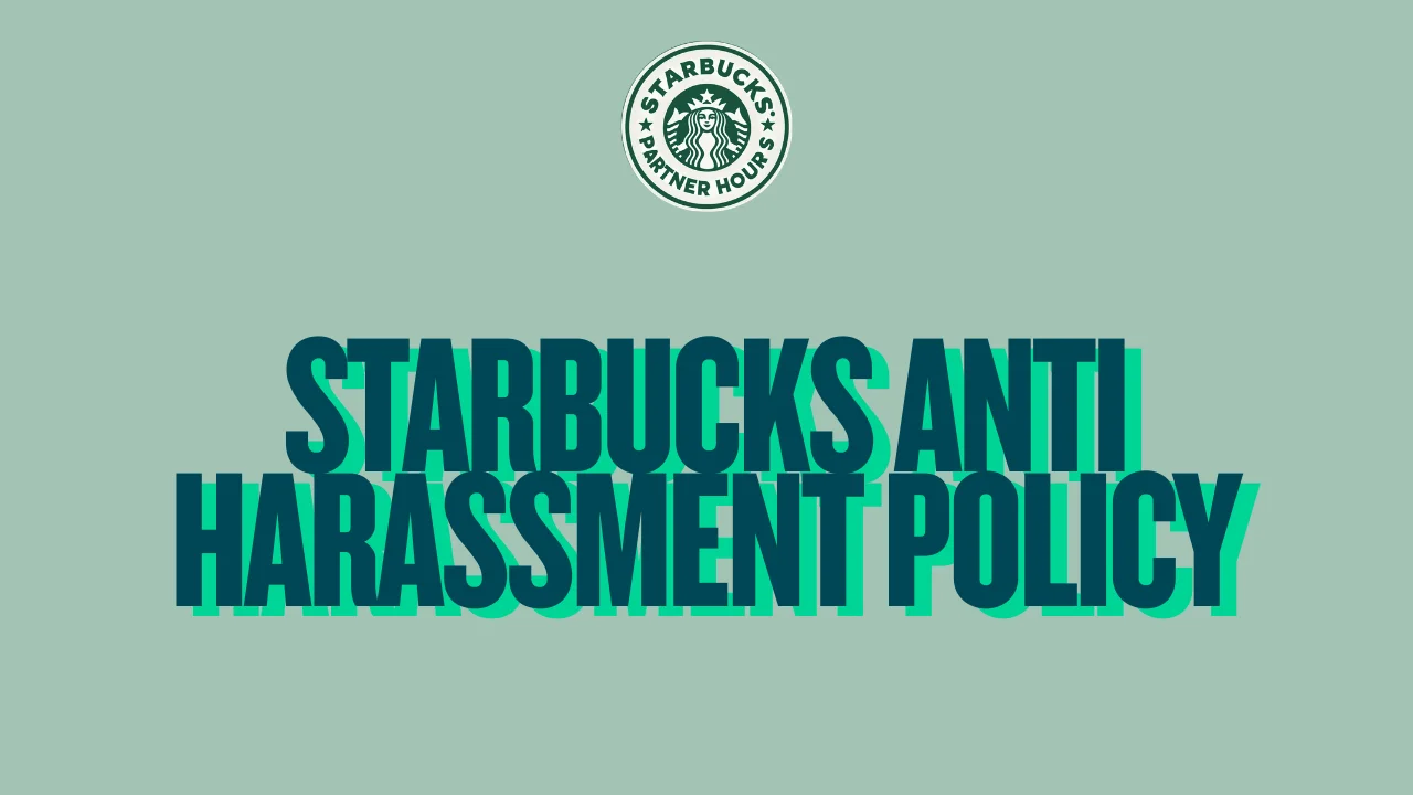 Starbucks Anti Harassment Policy Partner Rights