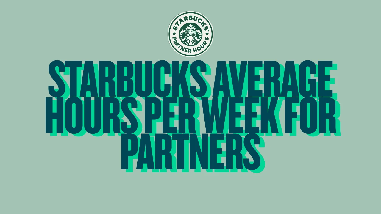 Starbucks average hours per week for partners