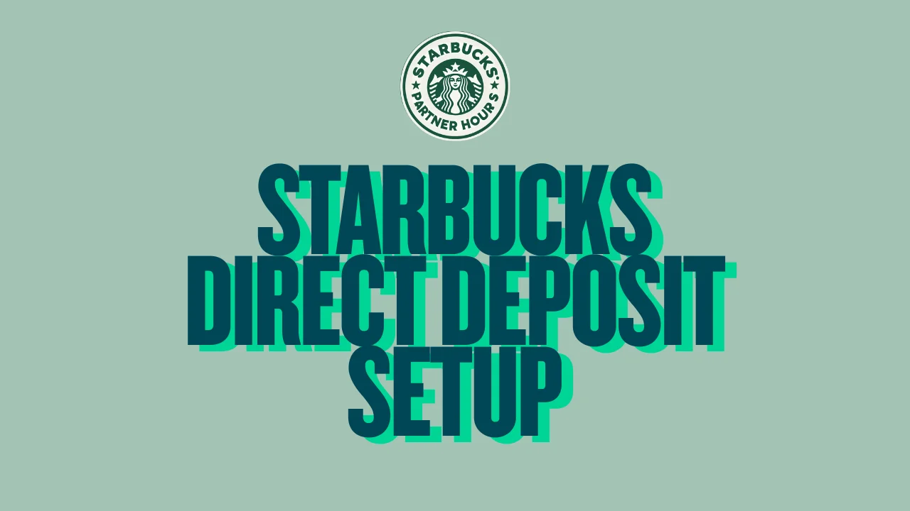 Starbucks Direct Deposit Setup guide showing step-by-step payroll instructions—quickly learn how to get paid faster and manage your earnings easily.