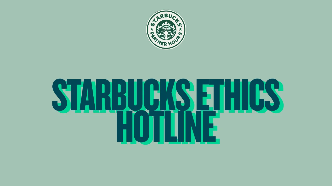 Starbucks Ethics Hotline — How Partners Report Issues