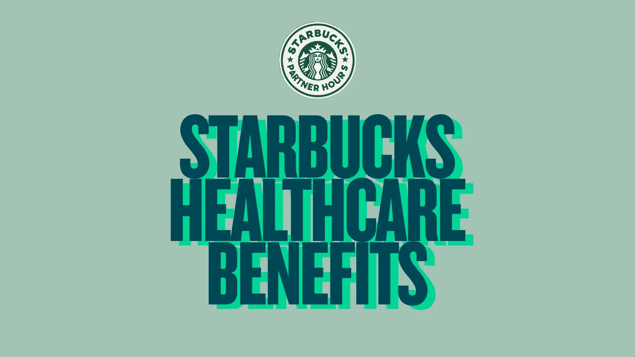 Explore Starbucks Healthcare Benefits for employees, including medical, dental, and wellness coverage—see how their benefits support partners