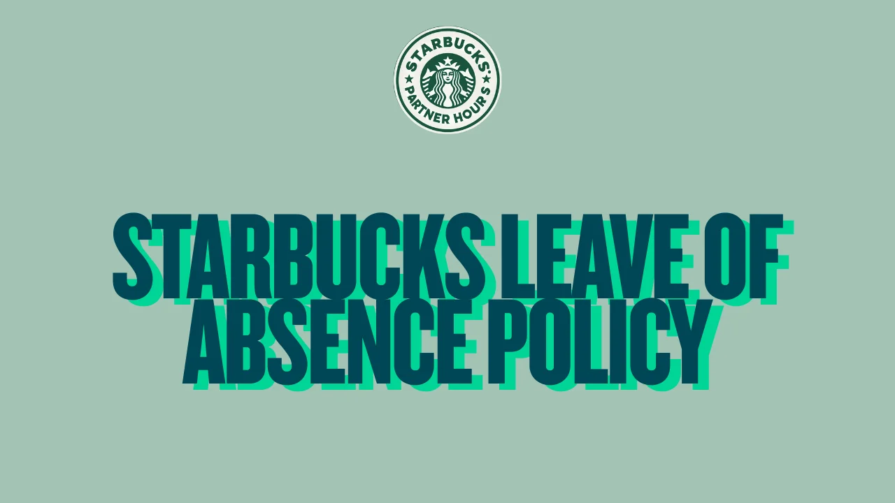 Starbucks Leave of Absence Policy