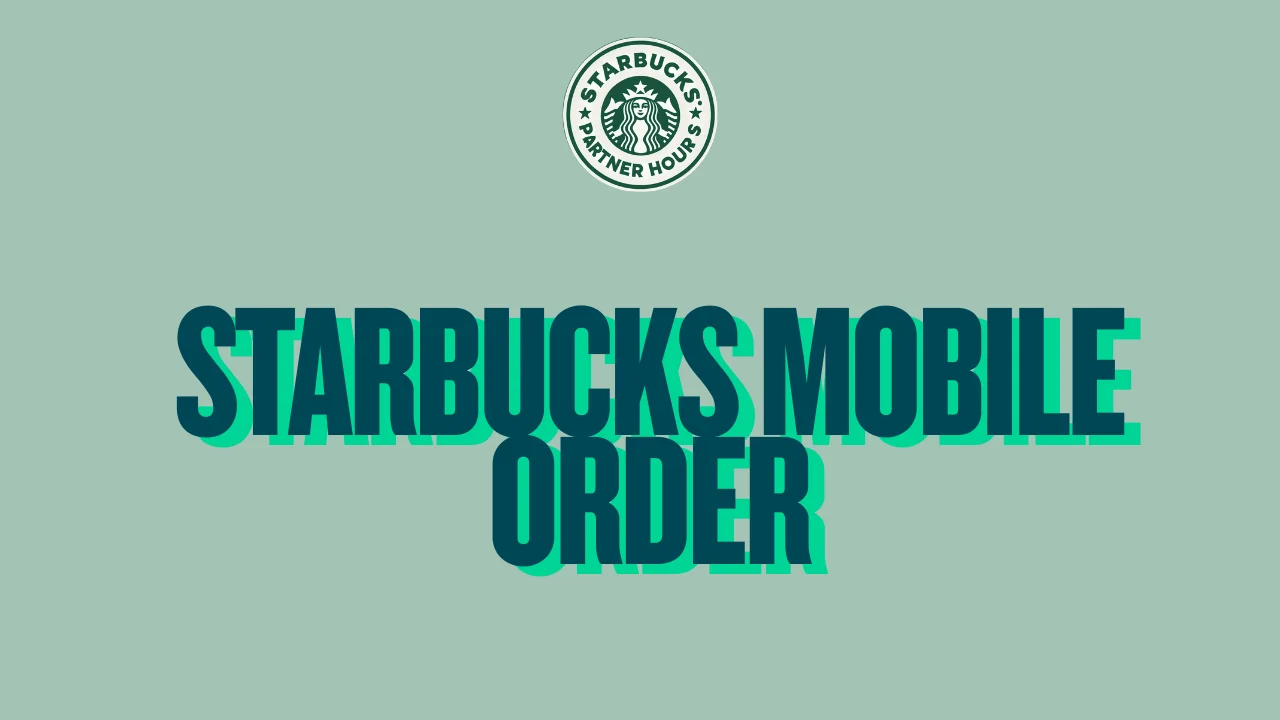 Starbucks Mobile Order Guide — How It Works
