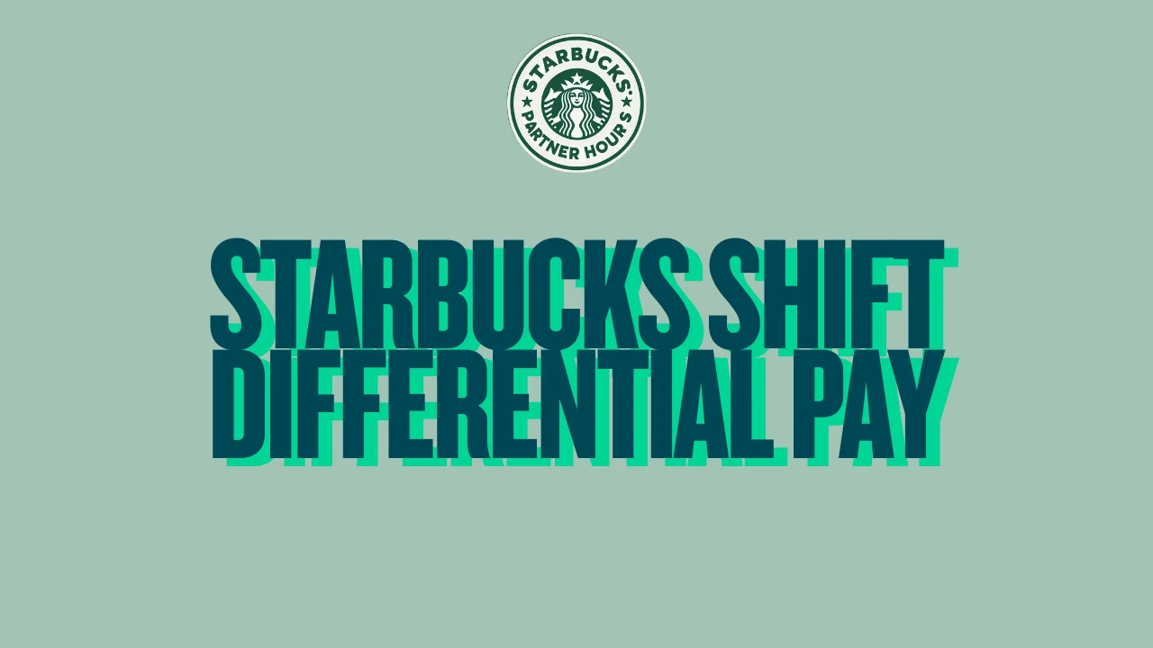 Starbucks Shift Differential Pay