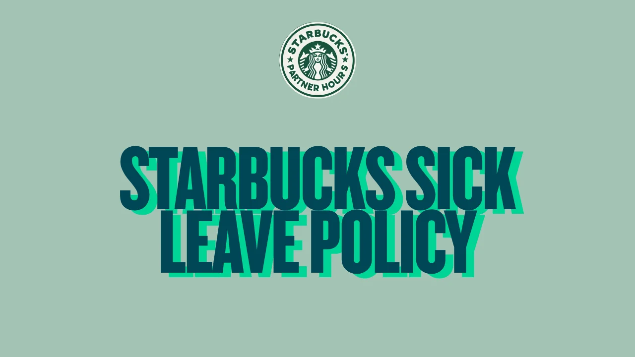 Friendly guide to Starbucks sick leave policy—learn employee benefits, rules, and how to request time off quickly.