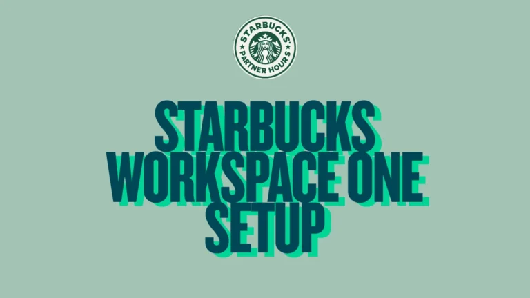 Starbucks Workspace ONE Setup