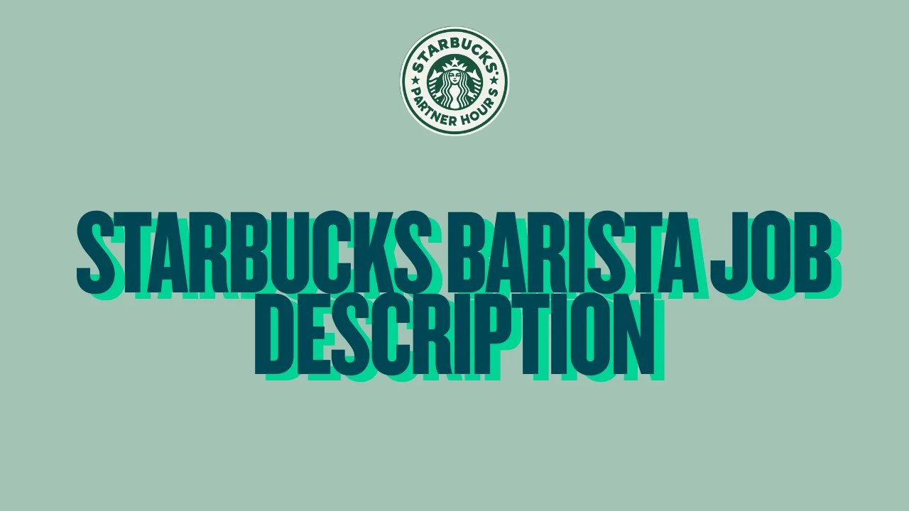 Starbucks Barista Job Description