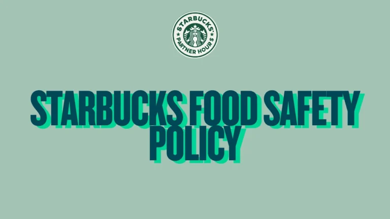 Starbucks Food Safety Policy — Partner Responsibilities