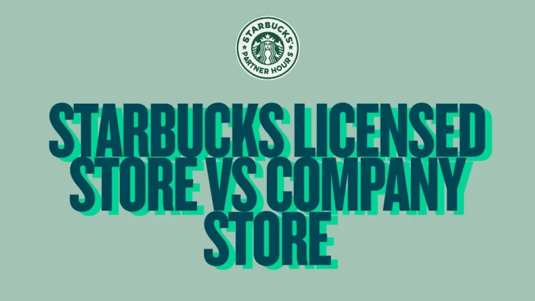 Starbucks Licensed Store vs Company Store