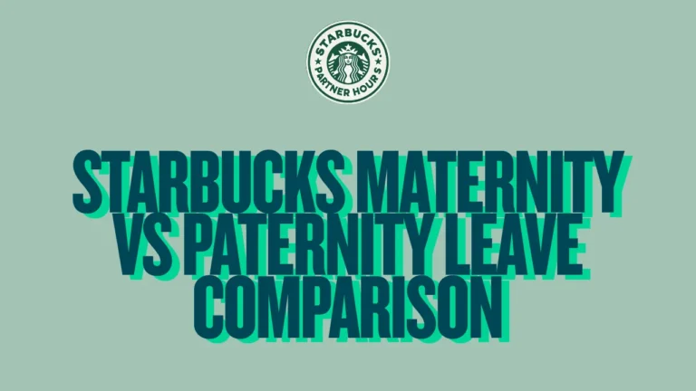 Starbucks Maternity vs Paternity Leave Comparison