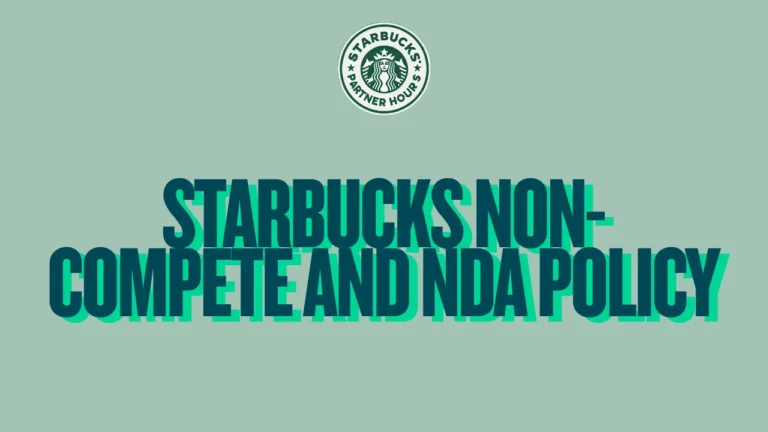 Starbucks Non-Compete and NDA Policy – Partner guide to confidentiality agreements