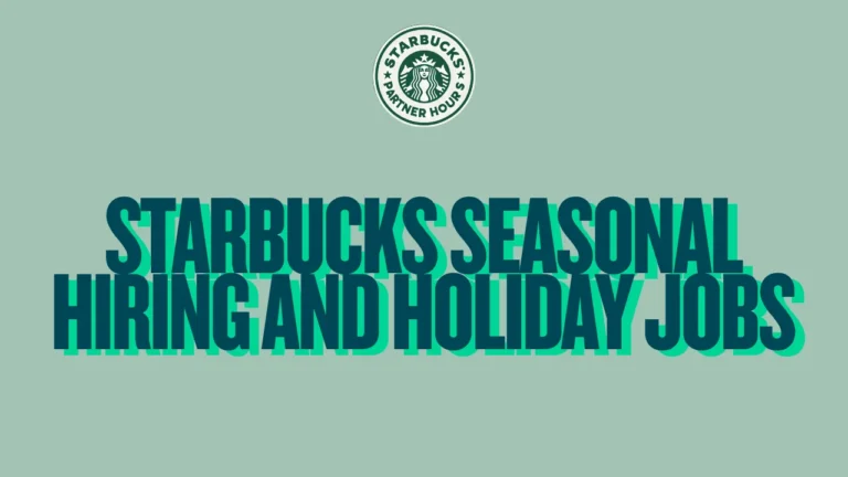 Starbucks Seasonal Hiring and Holiday Jobs