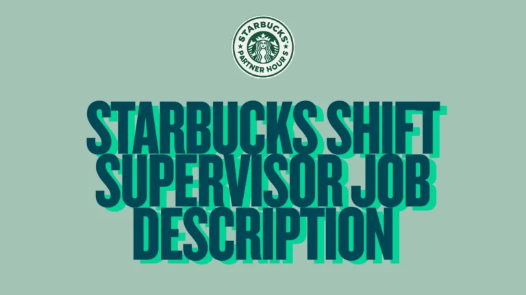 Starbucks Shift Supervisor Job Description