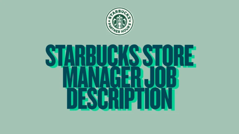 Starbucks Store Manager Job Description – Role, Pay & Skills