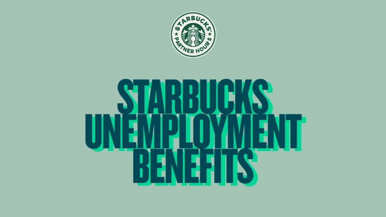 Starbucks Unemployment Benefits After Leaving – Former partner guide to applying