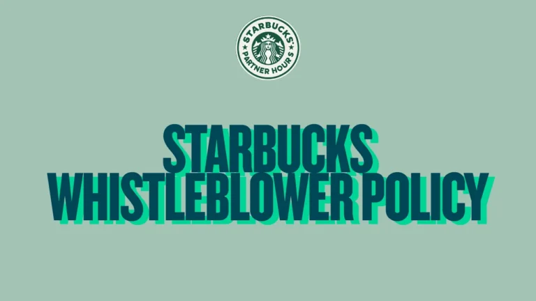 Starbucks Whistleblower Policy – Partner guide to reporting workplace concerns safely