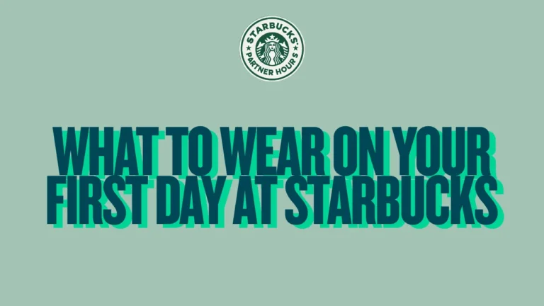 What to Wear on Your First Day at Starbucks